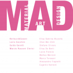 MAD Material Art Design 2014